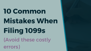 10 Common 1099 Filing Mistakes