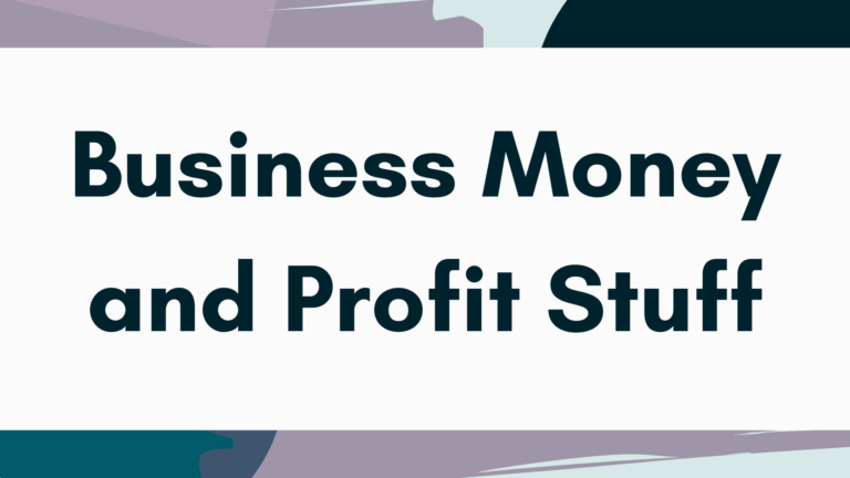 Business Money and Profit Stuff